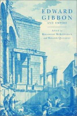 Edward Gibbon and Empire 0521525055 Book Cover