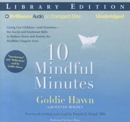 10 Mindful Minutes: Giving Our Children the Soc... 1455849952 Book Cover