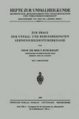 Zur Frage Der Unfall- Und Berufsbedingten Sehne... [German] 3540024239 Book Cover