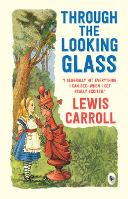 Through the Looking-Glass 9389178231 Book Cover