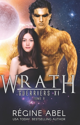 Wrath [French] 1989761755 Book Cover