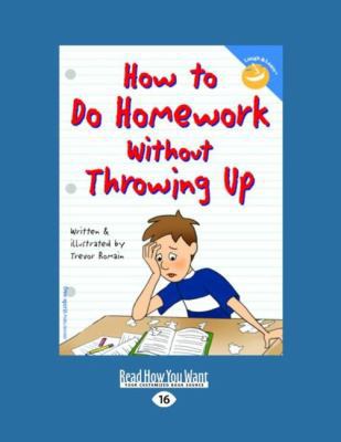 How to Do Homework Without Throwing Up (EasyRea... [Large Print] 1442953705 Book Cover