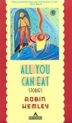 All You Can Eat Stories 0871132613 Book Cover