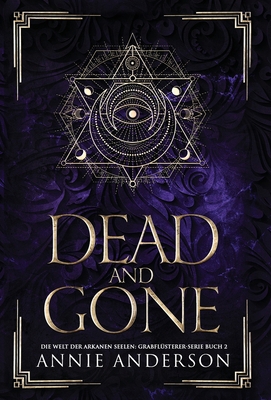 Dead and Gone [German] 1960315366 Book Cover