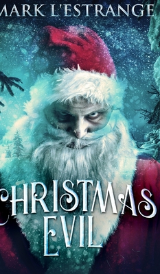 Christmas Evil 1715443551 Book Cover
