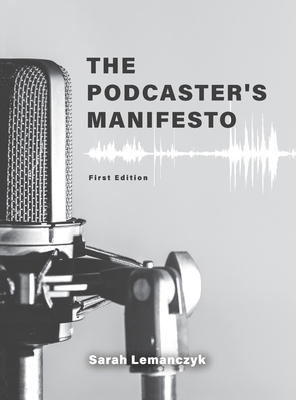 Podcaster's Manifesto B0BRNYKQT5 Book Cover
