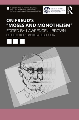 On Freud's "Moses and Monotheism" 1032223138 Book Cover
