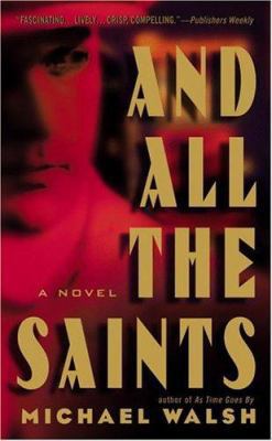 And All the Saints 044661369X Book Cover