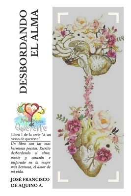 Desbordando El Alma [Spanish] B0B5PRBJPS Book Cover