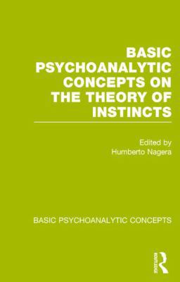 Basic Psychoanalytic Concepts on the Theory of ... 1138777072 Book Cover