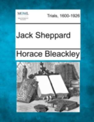 Jack Sheppard 1275503985 Book Cover