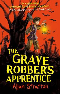 The Grave Robber's Apprentice 0571284078 Book Cover