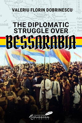 Diplomatic Struggle Over Bessarabia 159211377X Book Cover