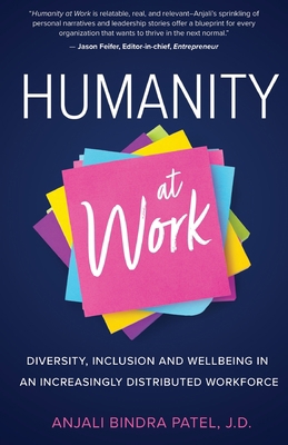 Humanity at Work: Diversity, Inclusion and Well... 1636765076 Book Cover