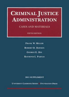 Cases and Materials on Criminal Justice Adminis... 1599419696 Book Cover
