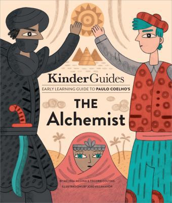 The Alchemist, by Paulo Coelho: A Kinderguides Illustrated Learning Guide 0997714573 Book Cover