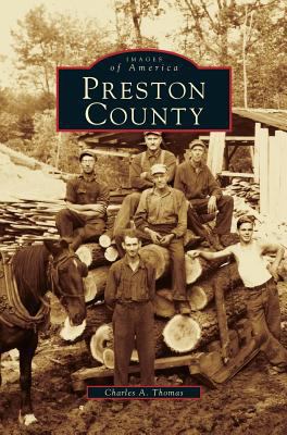 Preston County (Revised) 153162622X Book Cover