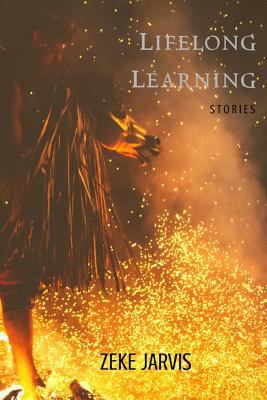 Lifelong Learning: Stories 1986255964 Book Cover