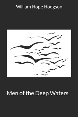 Men of the Deep Waters 1704614252 Book Cover