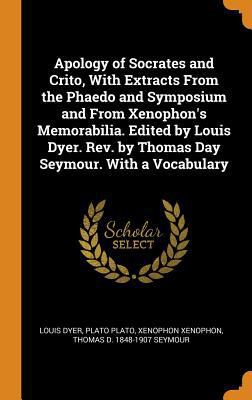 Apology of Socrates and Crito, with Extracts fr... 0353467235 Book Cover