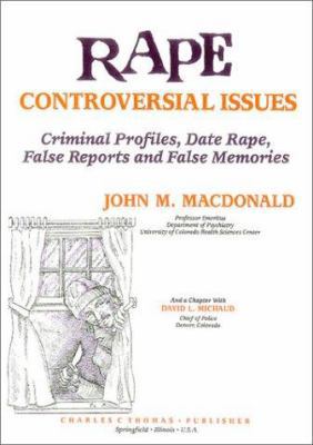 Rape: Controversial Issues: Criminal Profiles, ... 0398065462 Book Cover