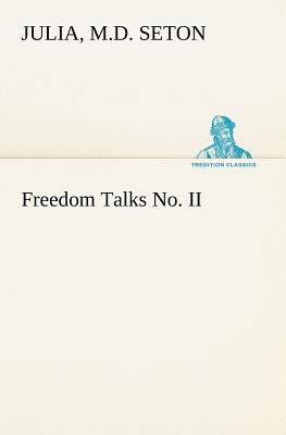 Freedom Talks No. II 3849148262 Book Cover