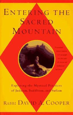 Entering The Sacred Mountain: Exploring the Mys... 051788464X Book Cover