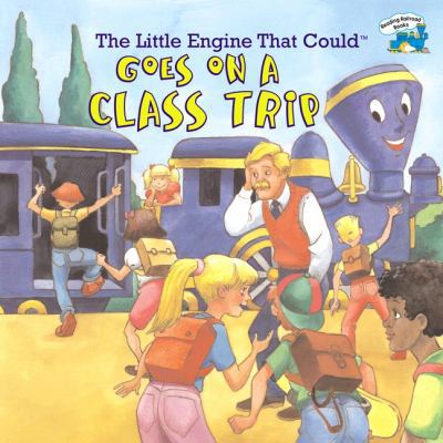 The Little Engine That Could Goes on a Class Tr... 0448431807 Book Cover