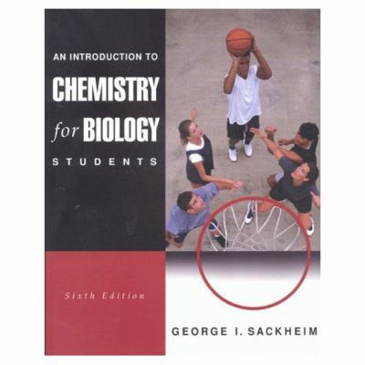 Introduction to Chemistry for Biology Students B002KRZNUI Book Cover