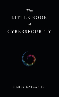 The Little Book of Cybersecurity 1663237778 Book Cover