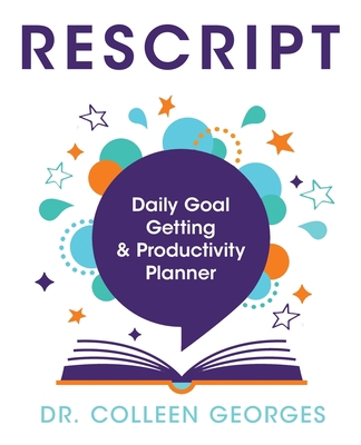 RESCRIPT Daily Goal Getting & Productivity Planner 1737528193 Book Cover