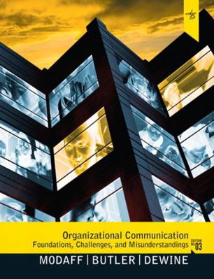 Organizational Communication: Foundations, Chal... 020579825X Book Cover