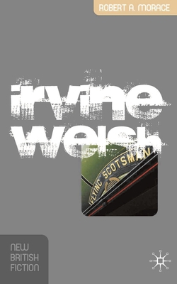 Irvine Welsh 1403996768 Book Cover