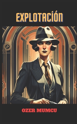 explotación [Spanish] B0DCVPPSN4 Book Cover
