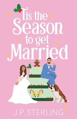 'Tis the Season to Get Married B0CP9YDCB1 Book Cover