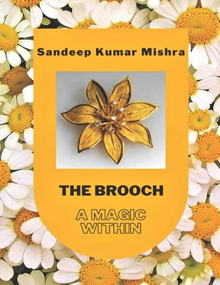 The Brooch: A Magic Within B0B7QGTMXN Book Cover