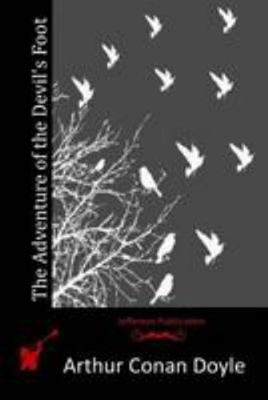 The Adventure of the Devil's Foot 1512170364 Book Cover