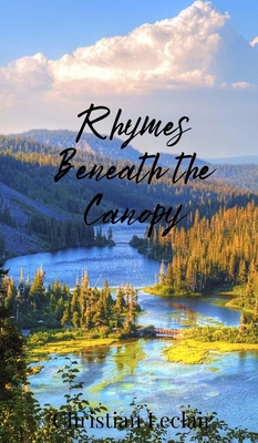 Rhymes Beneath the Canopy 1805671995 Book Cover