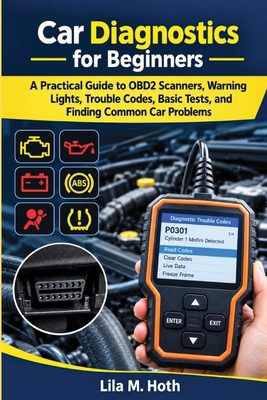 Car Diagnostics for Beginners: A Practical Guid... B0HMFTN96Q Book Cover