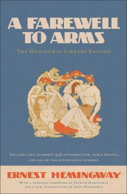 A Farewell to Arms: The Hemingway Library Edition 1451658168 Book Cover