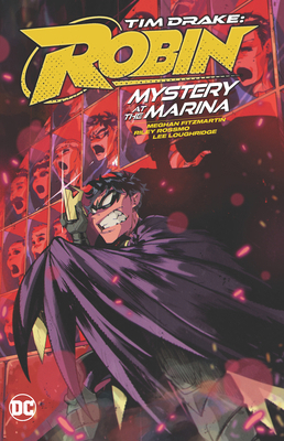Tim Drake: Robin Vol. 1: Mystery at the Marina 1779520573 Book Cover