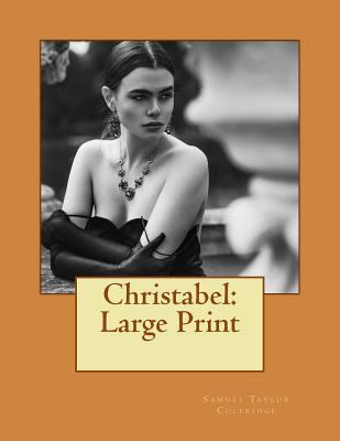 Christabel: Large Print 1724830414 Book Cover