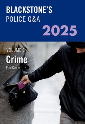 Blackstone's Police Q&A Volume 1: Crime 2025 019892853X Book Cover