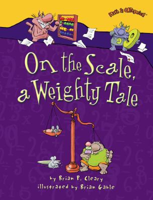 On the Scale, a Weighty Tale 1580138454 Book Cover