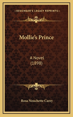 Mollie's Prince: A Novel (1898) 116441464X Book Cover