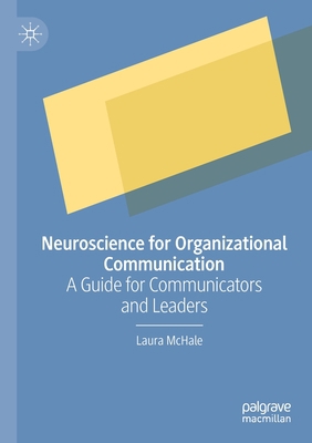 Neuroscience for Organizational Communication: ... 9811670390 Book Cover