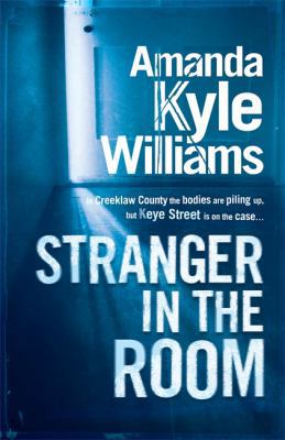 Stranger In The Room (Keye Street 2) 0755384210 Book Cover
