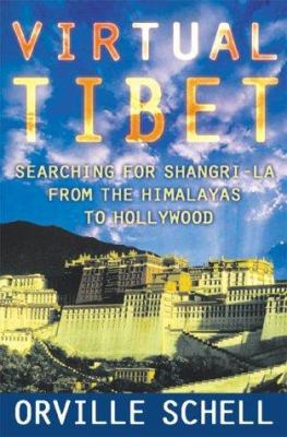 Virtual Tibet: Searching for Shangri-La from th... 0805043810 Book Cover