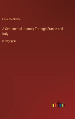 A Sentimental Journey Through France and Italy:... 3368302310 Book Cover