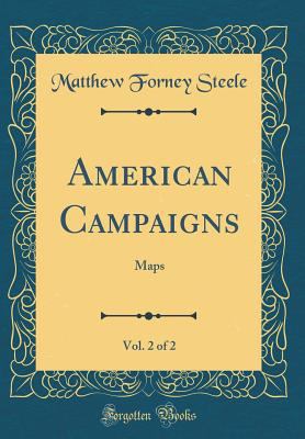 American Campaigns, Vol. 2 of 2: Maps (Classic ... 026081363X Book Cover